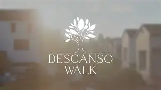 Descanso Walk in Claremont | New Homes & Virtual Community Tour