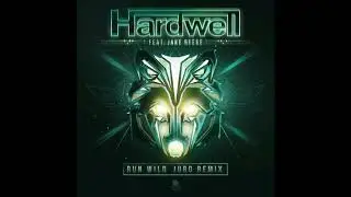 Hardwell feat. Jake Reese - Run Wild (Juro Extended Remix)