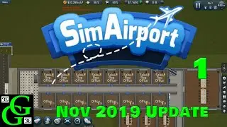 Sim Airport -  Admin and Sales Rep Building -  Nov 2019 Update -  Part 1