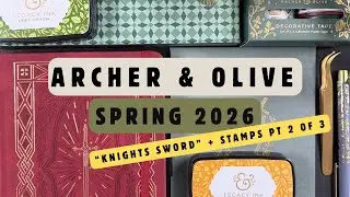 ПРЕДВАРИТЕЛЬНЫЙ ПРОСМОТР! Весенняя коллекция Archer & Olive 2026 | &laquo;Рыцарский меч&raquo; + штампы и чер...
