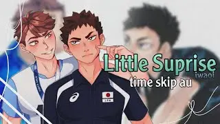 Little Suprise | haikyuu text 🧡 | future AU ✨ | iwaoi | SEIJOH | Iwaizumi is stressful 😔