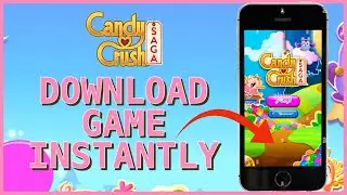 How to Download and Install Candy Crush Saga App 2023?