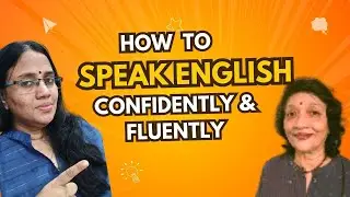 #407 How to speak English confidently and fluently by Tutor- Sudha Prabhakar @EnglishYaari |