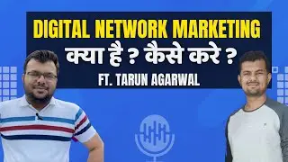 What is Digital Network Marketing? Steps to Start Digital Network Marketing | Ft.@tarunklien|CTS