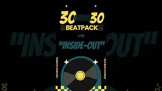 30VOOR30 BEATPACK BY NAMEONTHEBEAT | 1. INSIDE-OUT | LIMITED OFFER