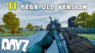 Playing 11 Year Old DayZ Version