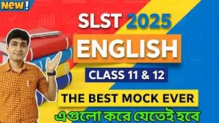 🔥🔥SLST ENGLISH CLASS XI & XII ||  Special MOCK TEST ||এই প্রশ্ন গুলো ভালো করে দেখে নাও।। 👑👑