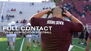 The Ride | FULL CONTACT: Texas High School Football | S1 E2