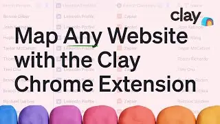 Map Any Website with the Clay Chrome Extension | Scrape the Entire Internet
