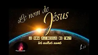 Prions ensemble (Pri&egrave;re de b&eacute;n&eacute;diction) - &Eacute;levons le Nom de J&eacute;sus