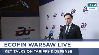 LIVE: EU Finance Ministers Arrive in Warsaw for ECOFIN Day 2 | DRM News | AC1G
