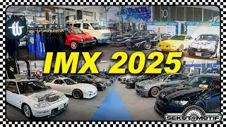 IMX. Ini Baru Event Mobil! #SEKUTOMOTIF
