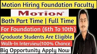 Motion Is Hiring Foundation Faculty | Motion Teachers Recruitment #jobs_diary_by_anupam #Kota#motion