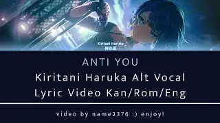 [Game Ver] ANTI YOUアンチユー Kiritani Haruka Alt || Project SEKAI Lyric Video || Haruka Cover