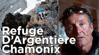 Refuge d Argentière Fred Laurenzio coup de gueule Chamonix Mont-Blanc montagne alpinisme randonnée
