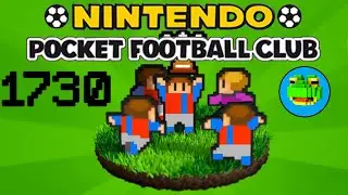 World Club Classic: Horrendous Decisions - Nintendo Pocket Football Club - EP 1730
