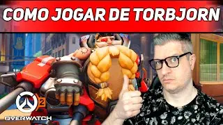 DICAS DE COMO JOGAR DE TORBJORN! | OVERWATCH 2