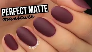 How To Get The Perfect Matte Mani!