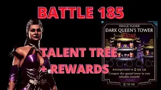 BATTLE 185 Dark Queen's Fatal Tower. TALENT TREE. MK Mobile Gameplay Walkthrough