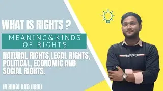 Rights meaning and kinds || Legal rights || political rights || Natural rights ||BA || political sci