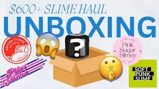 $600+ slime haul unboxing! ~no talking asmr~ ft. pilot slimes, soft punk slime, potcha slimes, pss