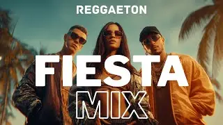 Fiesta Reggaeton Mix 2026 🎉 Ultimate Latin Party | Nonstop Summer Energy