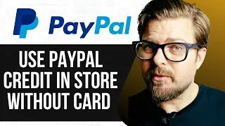 КАК ИСПОЛЬЗОВАТЬ КРЕДИТ PAYPAL В МАГАЗИНЕ БЕЗ КАРТЫ 2025! ПОЛНОЕ РУКОВОДСТВО