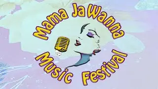 Mama JaWanna Music Festival [2nd Edition Mockup]