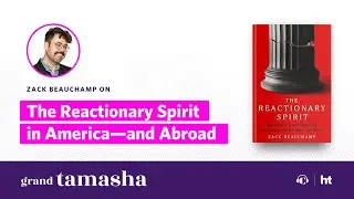 The Reactionary Spirit in America&mdash;and Abroad