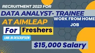 AIMLEAP Hiring Data Analyst- Trainee | Work From Home/Remote Job | Data Analyst Job For Freshers