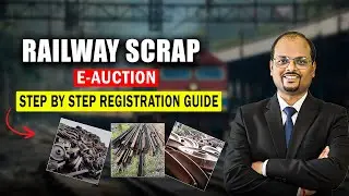 Indian Railway Scrap Auction | IREPS Registration & Bidding Process 2025