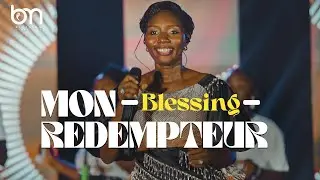Blessing - Mon Rédempteur ( Official Video)