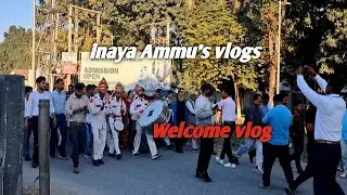 Welcome vlog || inaya ammus vlog 