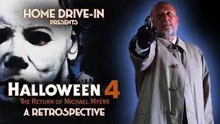 Halloween 4: The Return of Michael Myers (1988) - Retrospective