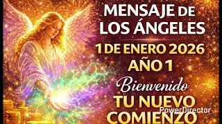 ✨ MENSAJE DE LOS ÁNGELES PARA 1 DE ENERO 2026 | Comienza Tu Nuevo Destino (Año 1) ✨