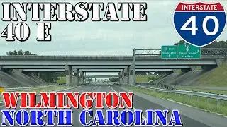 I-40 East - Wilmington - North Carolina - 4K Highway Drive - 2025
