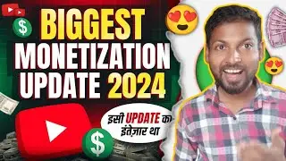 YouTube Biggest Monetization Update 2024 | इसी Update का तो इन्तजार था | Tech Rajak