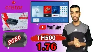 تحديث جديد لجهاز كريستور TH500 بتاريخ 05 جانفي 2026  1.76  mise à jour cristor TH500