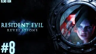 Resident Evil Revelations - Blind run - Episodio 8: Tutti in pericolo