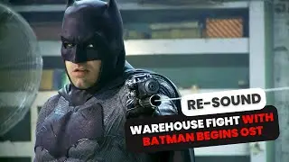 Batman v Superman Warehouse Fight but with Batman Begins OST  ]] -【RE-SOUND🔊】