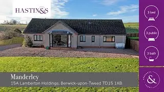 Manderley, 15A Lamberton Holdings, Berwick upon Tweed TD15 1XB - Showcase Video