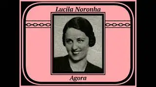 Lucila Noronha - Agora - 1931