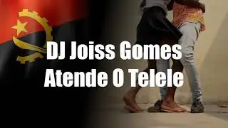 DJ Joiss Gomes - Atende O Telele