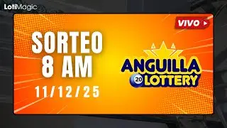 Transmisi&oacute;n Sorteo Anguilla Lottery 8 AM VIVO de hoy Jueves 11 de Diciembre del 2025