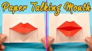 Paper Mouth Could Talk? -  Easy Origami Paper Talking Mouth/Lips Step by Step