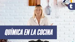 Química y cocina: ¿Qué tienen en común?