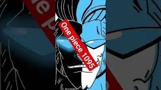 #ONEPIECE  #ONEPIECE1095  #SAINTJAYGARCIASATURN #KIZARU #LUFFY #VEGAPUNK #FYP #fypシ #fypシ゚viral