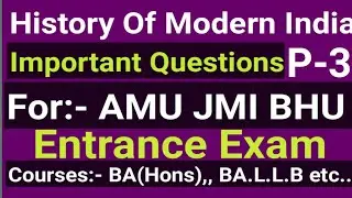 History of Modern India Part-3|| GK important questions for AMU JMI Entrance exam