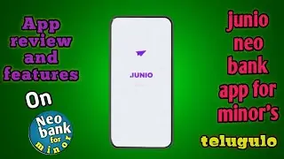 junio neo bank app for minor in telugu || Neo bank for minor ||
