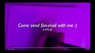 Writing BTS Fan Mail